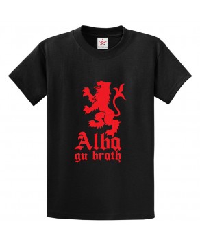 Alba Gu Brath Classic Unisex Kids and Adults T-shirt For Scottish